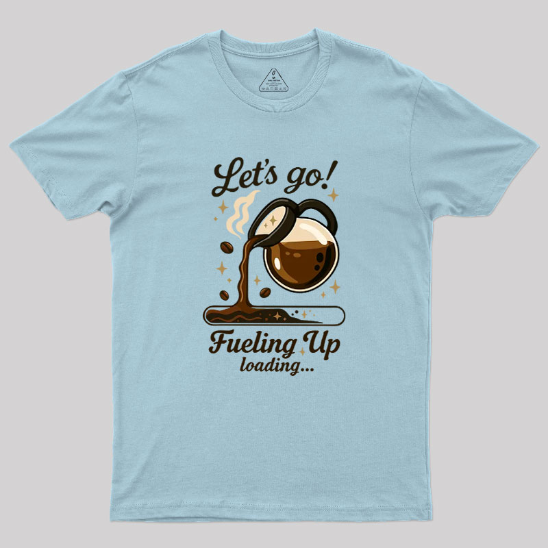 Let's Go Coffee Geek T-Shirt