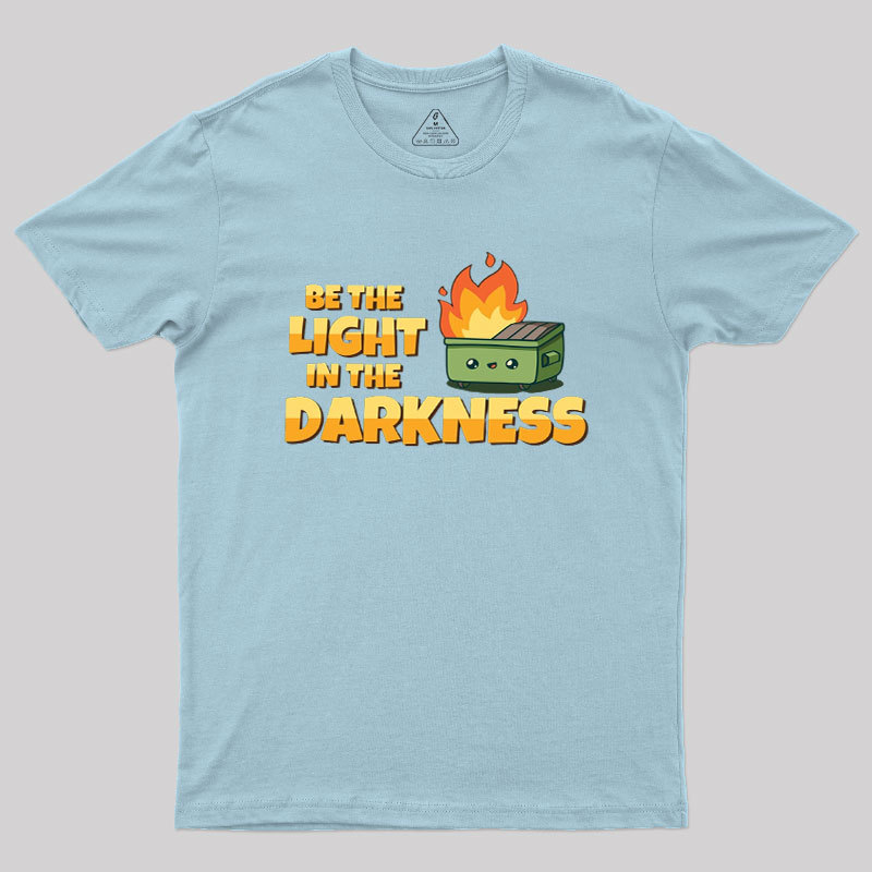 Be The Light Geek T-Shirt