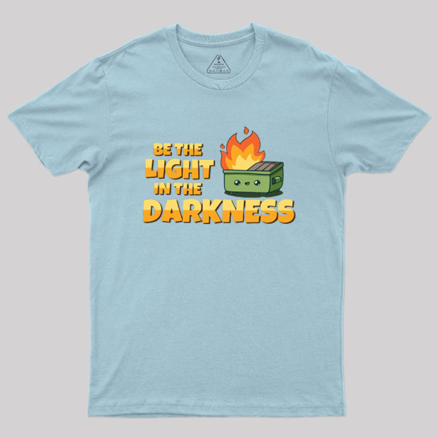 Be The Light Geek T-Shirt