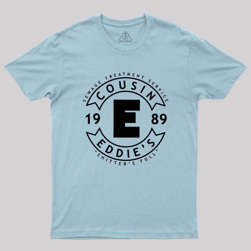 Cousin Eddie's RV Sewage Maintenance Geek T-Shirt