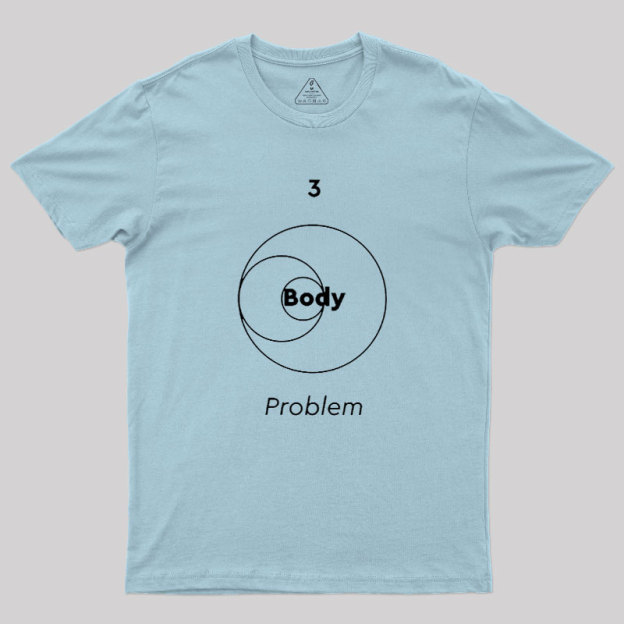 Three Body Problem Geek T-Shirt