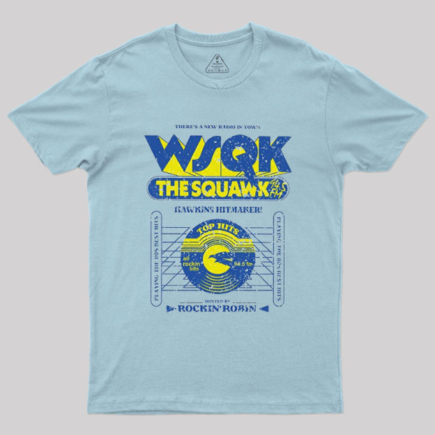 Wsqk The Squawk 94.5 Geek T-Shirt