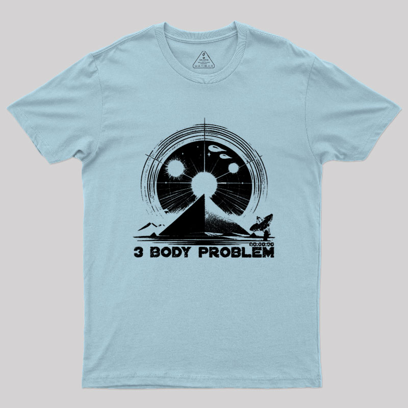 The Three Body Problem Geek T-Shirt