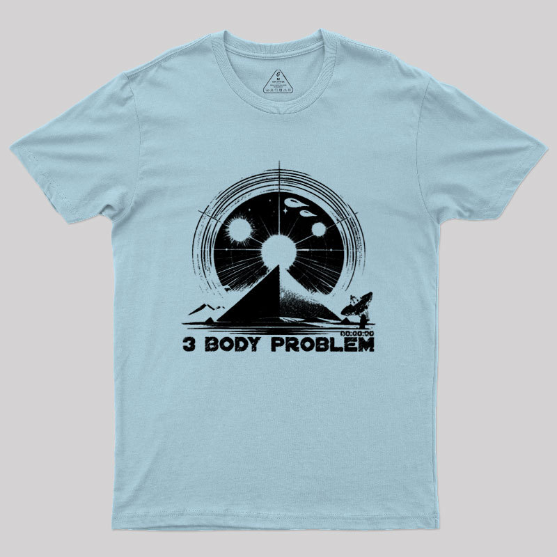 The Three Body Problem Geek T-Shirt