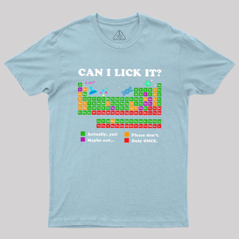 Can I Lick It Periodic Humour Science Geek T-Shirt