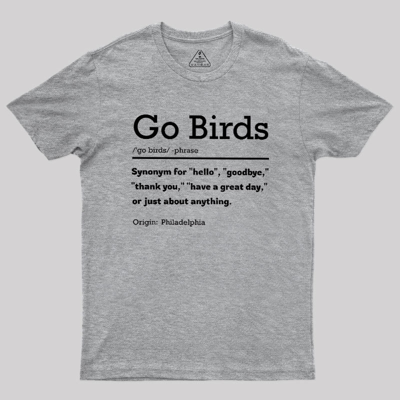 Go Birds Geek T-Shirt