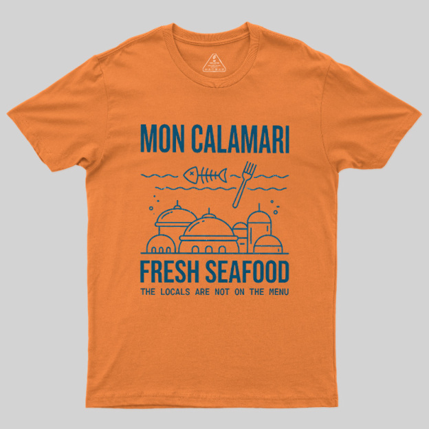 Local Not On The Menu Seafood Geek T-Shirt