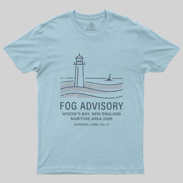 New England Fog Advisory Geek T-Shirt