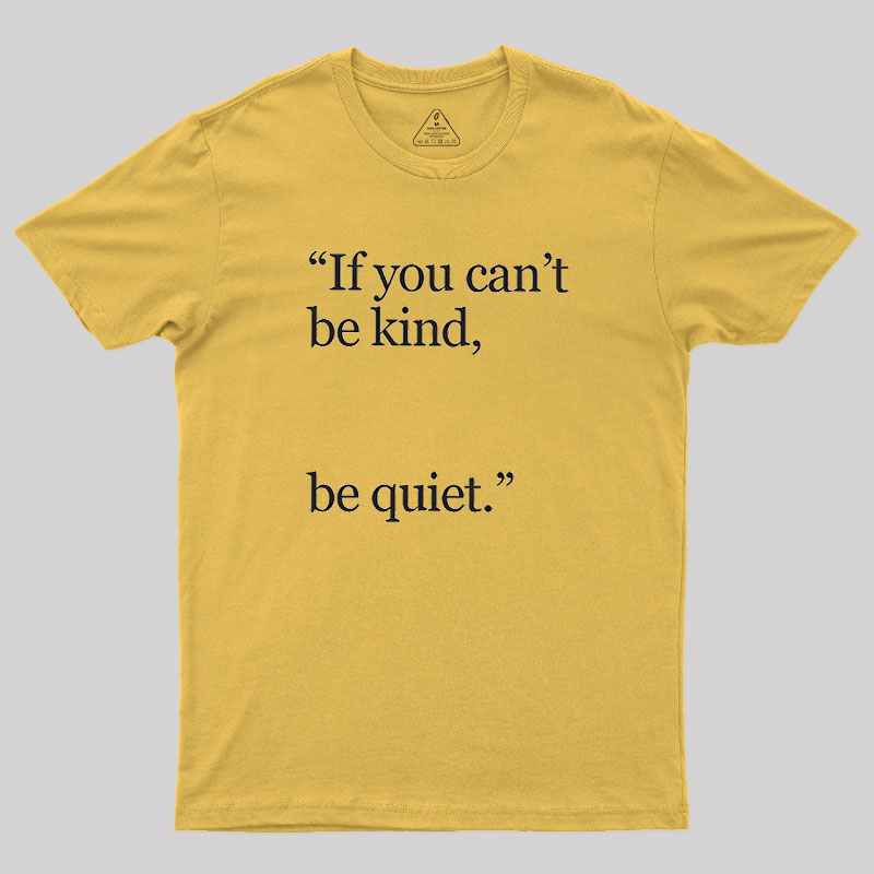 Be Quiet Geek T-Shirt