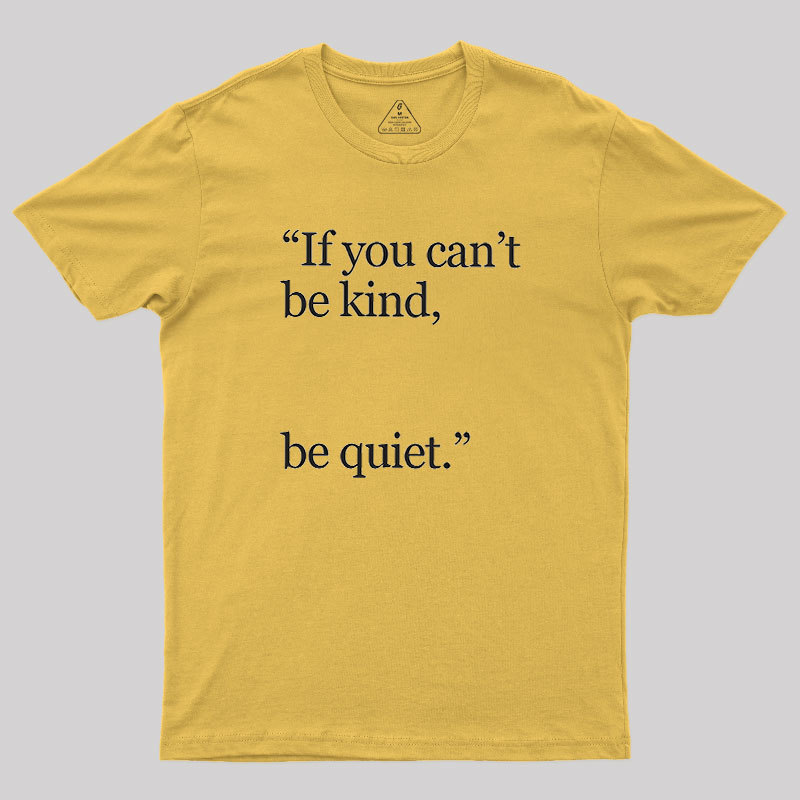 Be Quiet Geek T-Shirt