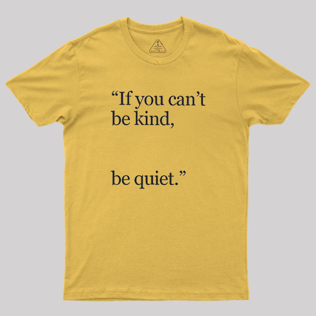 Be Quiet Geek T-Shirt