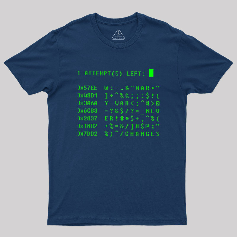 War Never Changes Geek T-Shirt