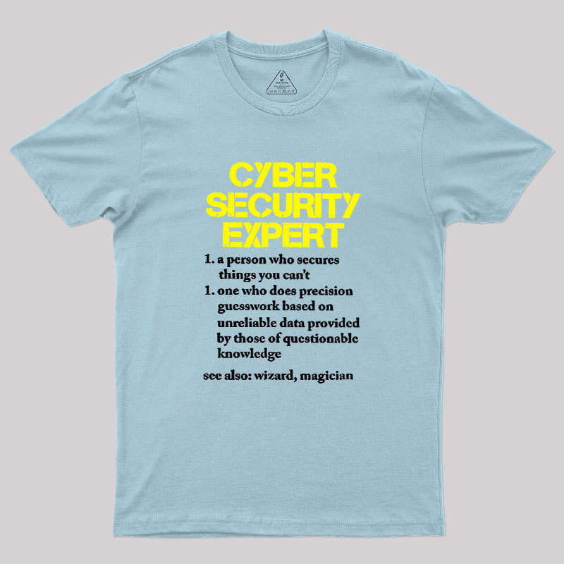 Cybersecurity Humour Geek T-Shirt