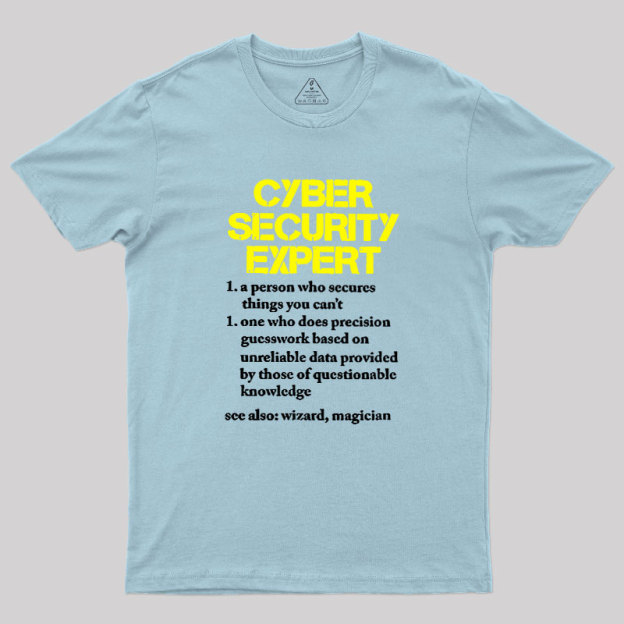 Cybersecurity Humour Geek T-Shirt