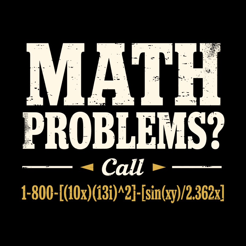 Math Problems Hotline Formula Geek T-Shirt