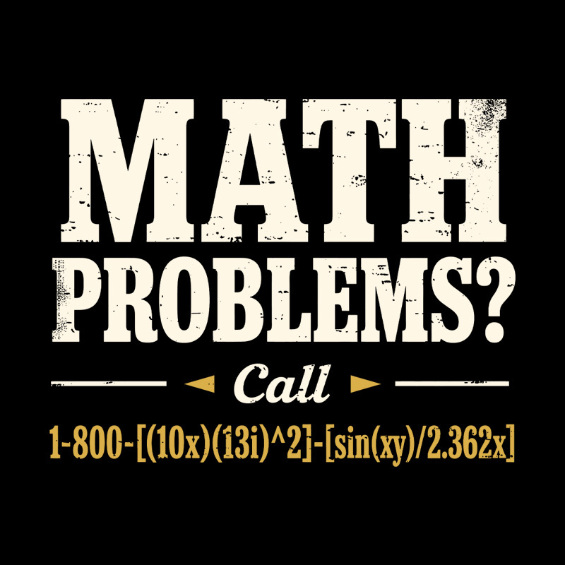 Math Problems Hotline Formula Geek T-Shirt