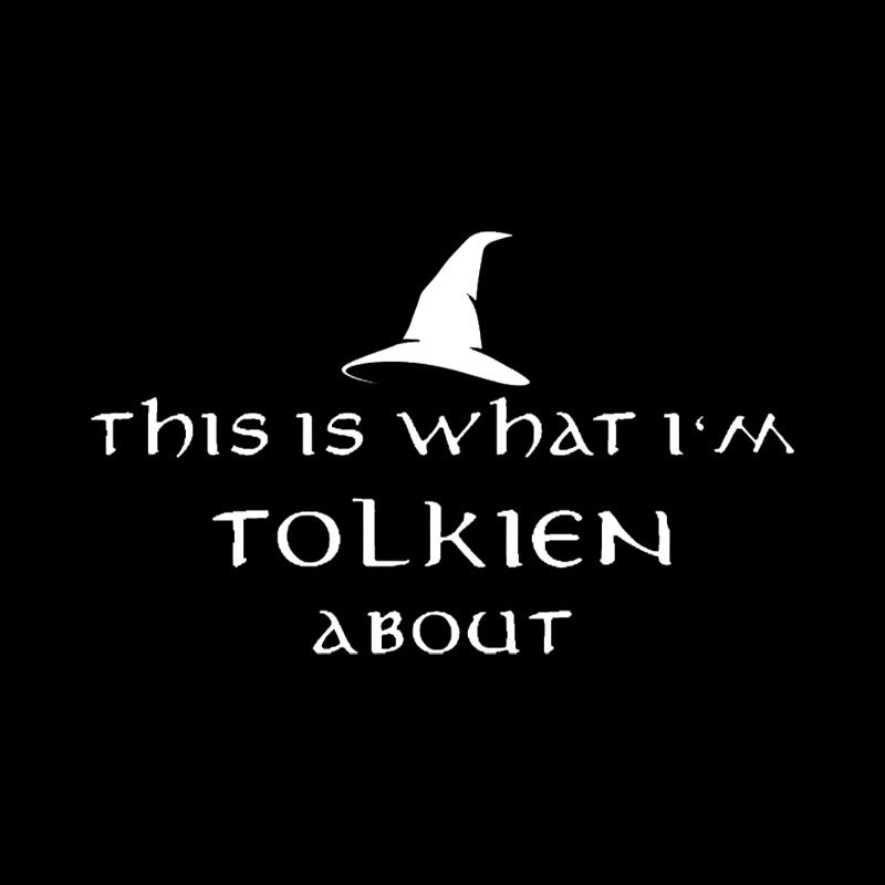 What I��m Tolkien About Geek T-Shirt