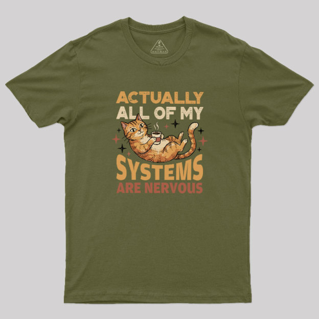 Nervous?Systems?Society Geek T-Shirt