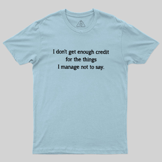 Unspoken Credit Geek T-Shirt