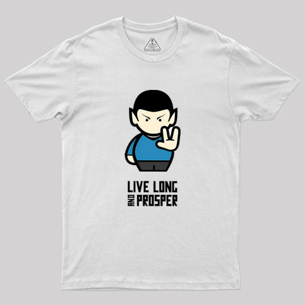 Live Long Geek T-Shirt