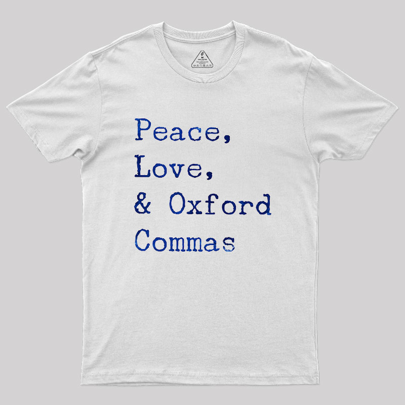 Peace Love And Oxford Geek T-Shirt