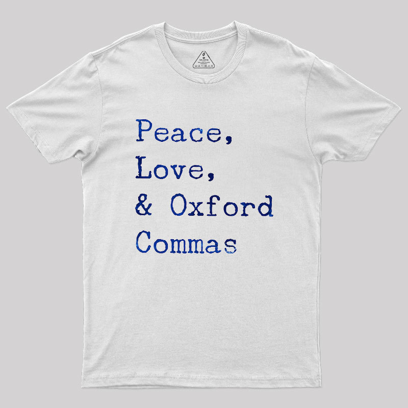 Peace Love And Oxford Geek T-Shirt