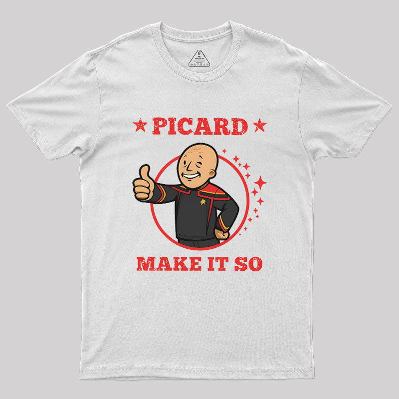 Vault Picard-Make It So Geek T-Shirt