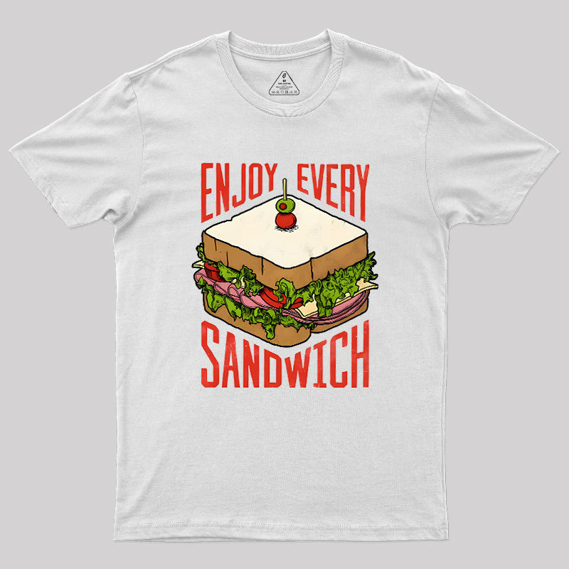 Enjoy Every Sandwich Geek T-Shirt