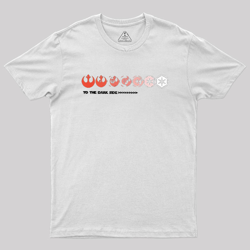 To The Dark Side Geek T-Shirt
