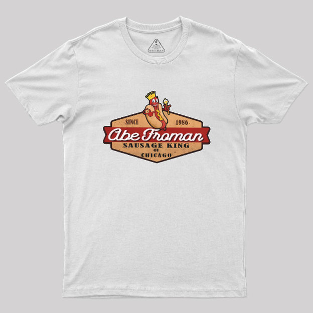Abe Froman Sausage King Of Chicago Geek T-Shirt