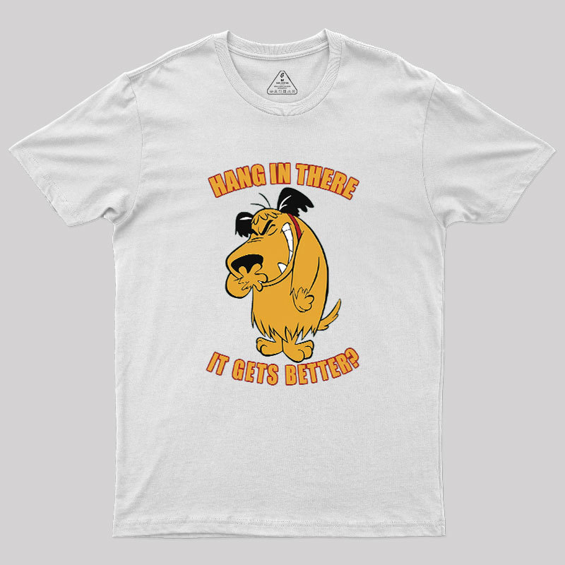 Hang In There Geek T-Shirt