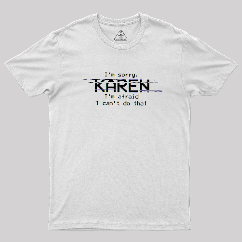 Call The Manager, HAL Geek T-Shirt