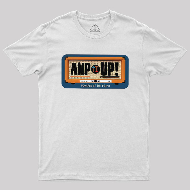 Amp It Up Geek T-Shirt