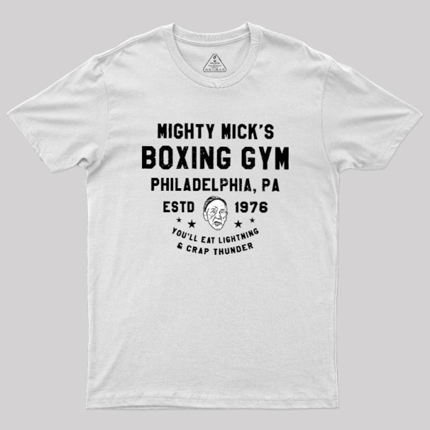 Mighty Mick's Boxing Gym Geek T-Shirt