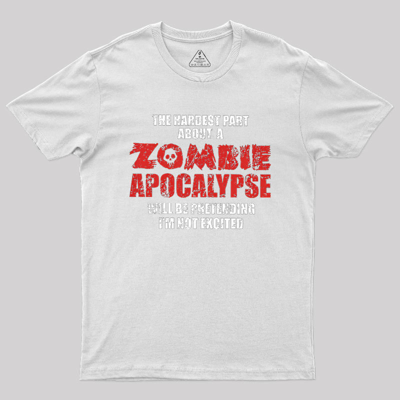 Zombie Apocalypse Geek T-Shirt