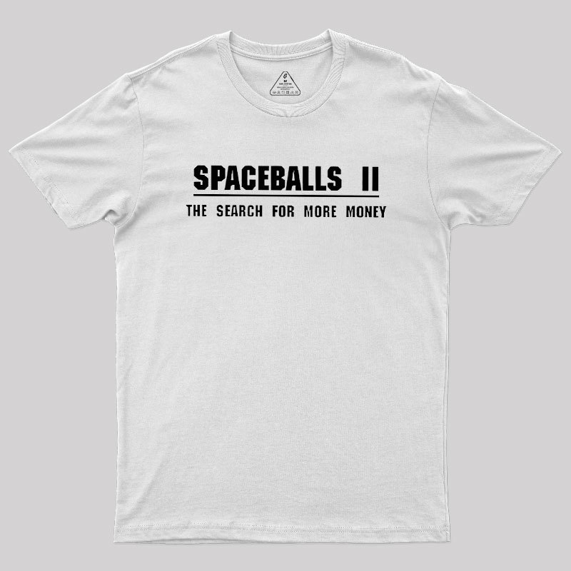 SPACEBALLS 2 Geek T-Shirt