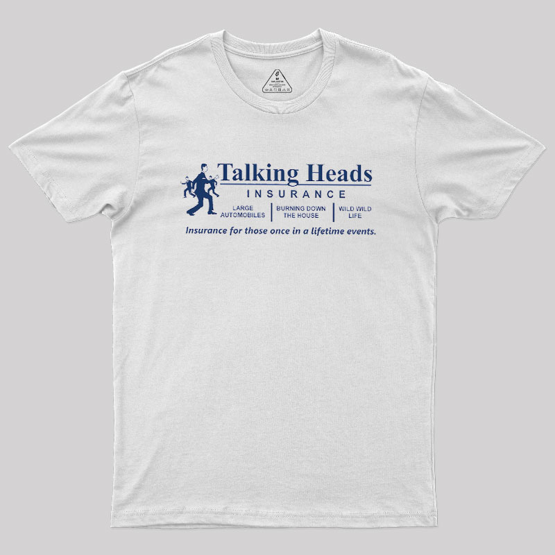 Talking Heads Insurance Geek T-Shirt