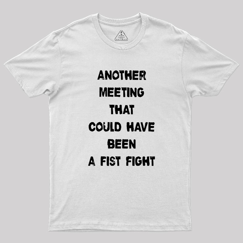 Another Meeting Geek T-Shirt