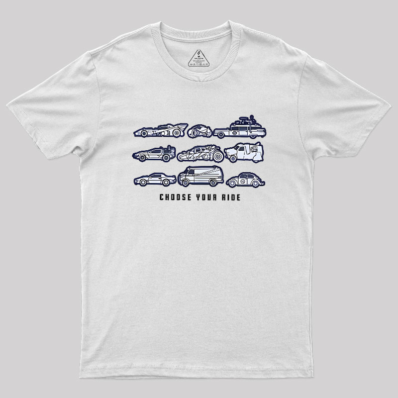 Choose Your Ride Geek T-Shirt
