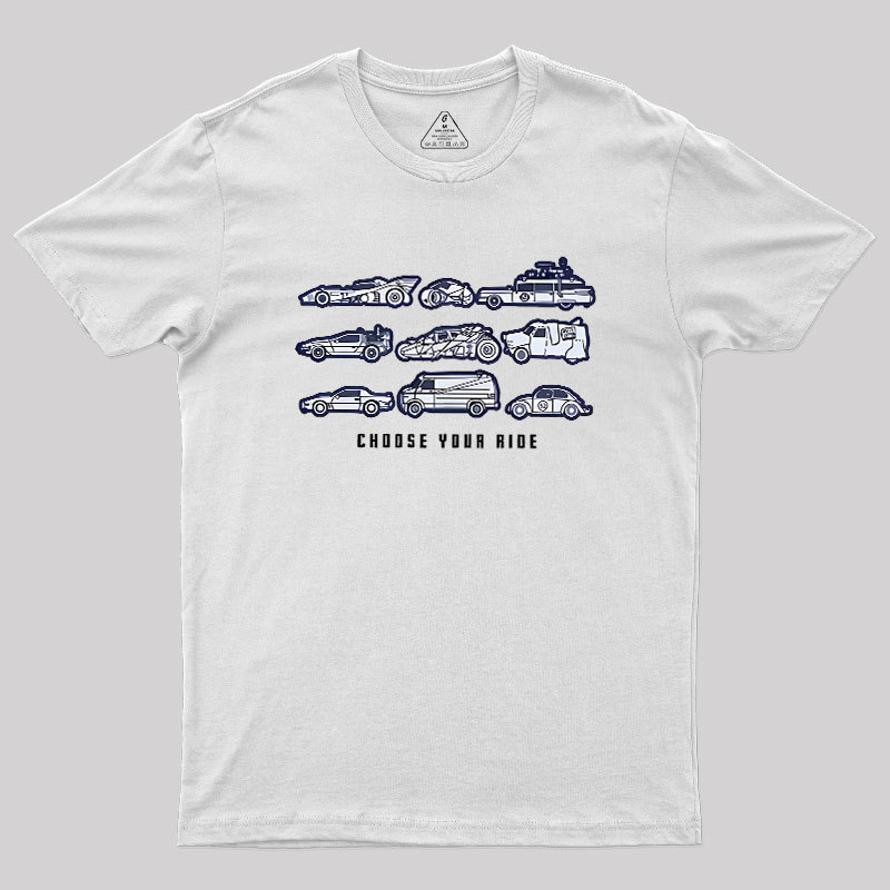 Choose Your Ride Geek T-Shirt