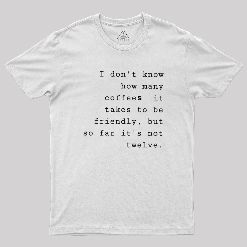 Coffee Demand Geek T-Shirt