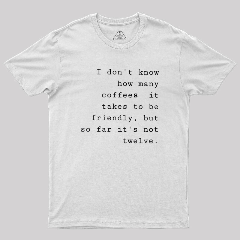 Coffee Demand Geek T-Shirt