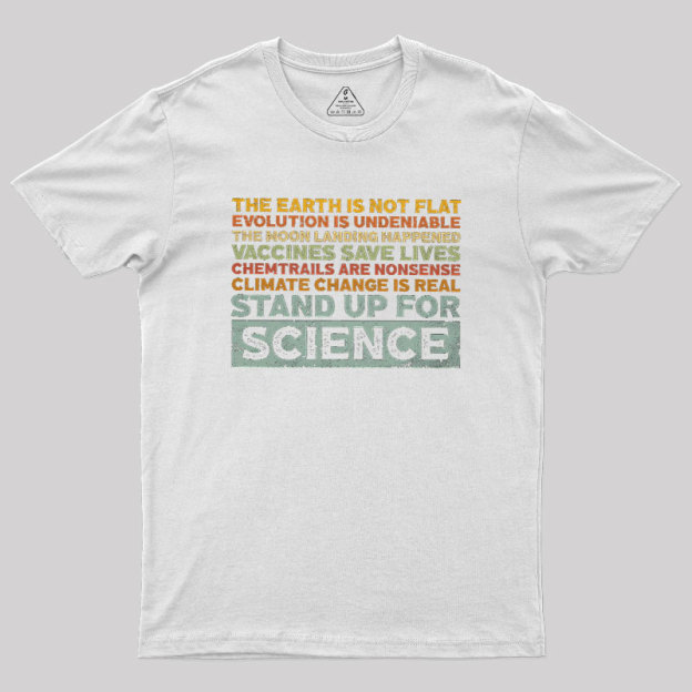Stand Up For Science Geek T-Shirt