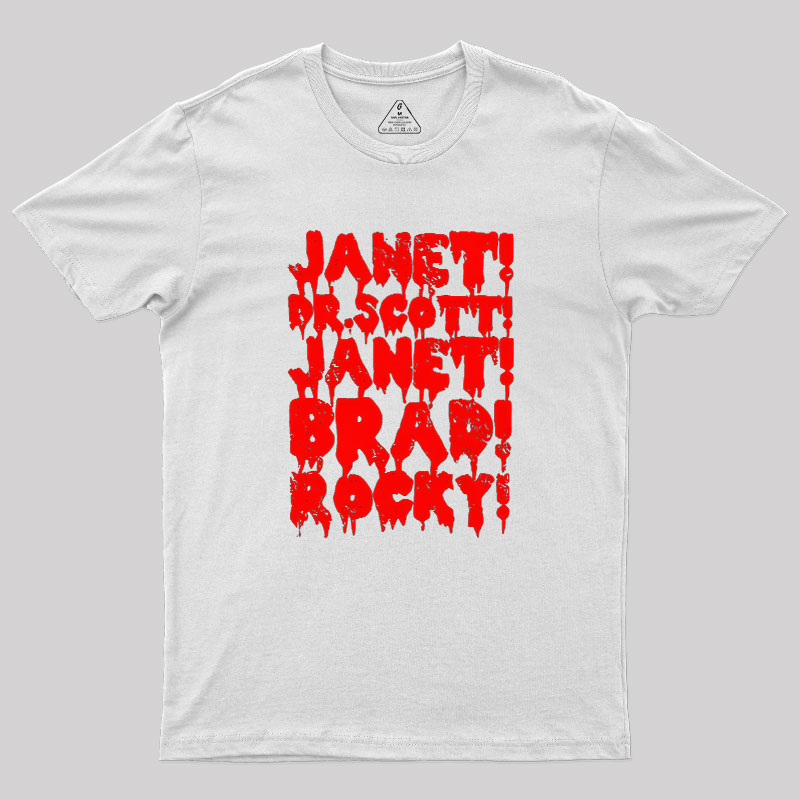 Janet! Dr. Scott! Janet! Brad!  Geek T-Shirt