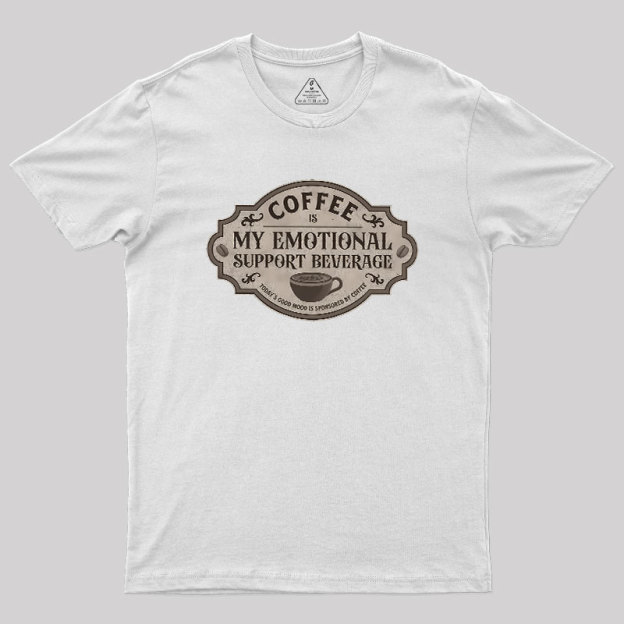 My Emotional Support Beverage Remix Geek T-Shirt
