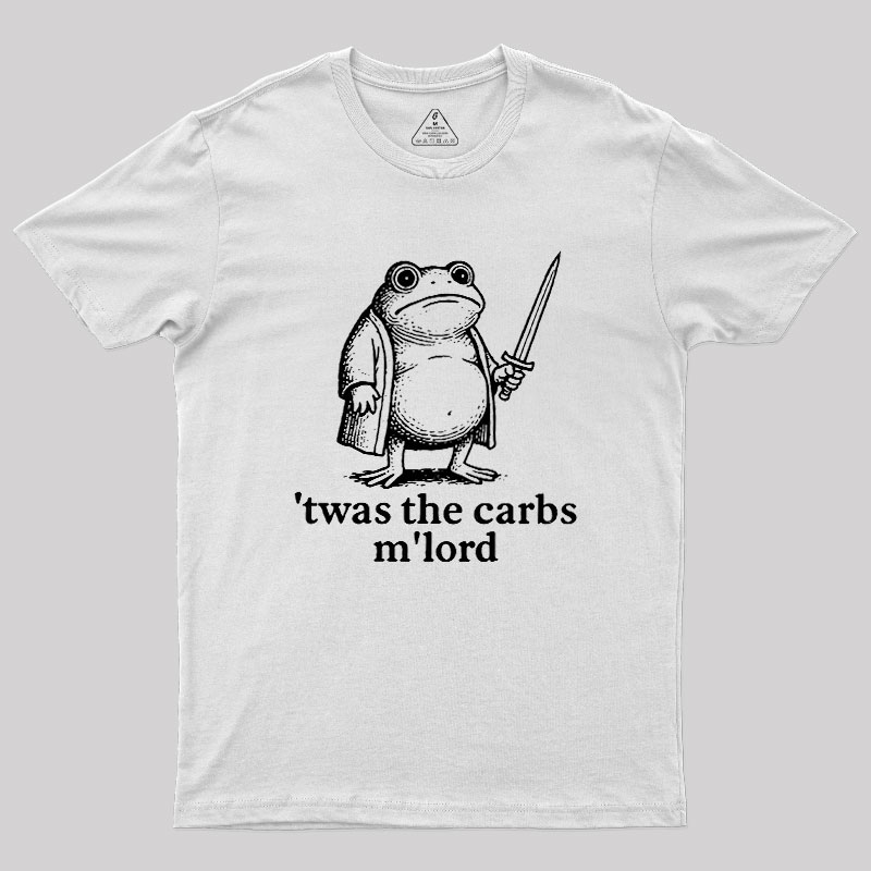 Twas the Carbs M??Lord Geek T-Shirt