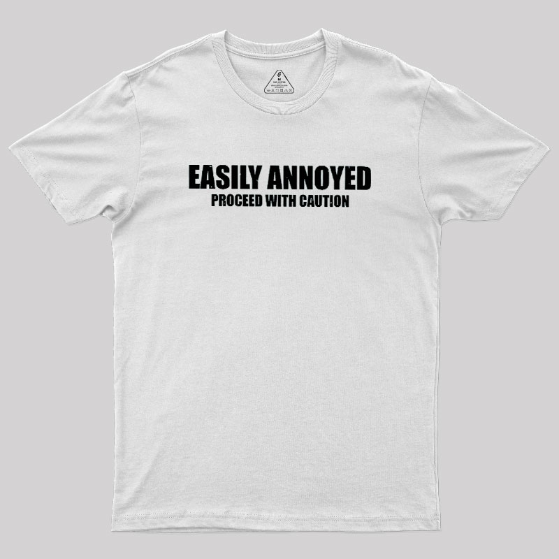 Easily Annoyed Geek T-Shirt