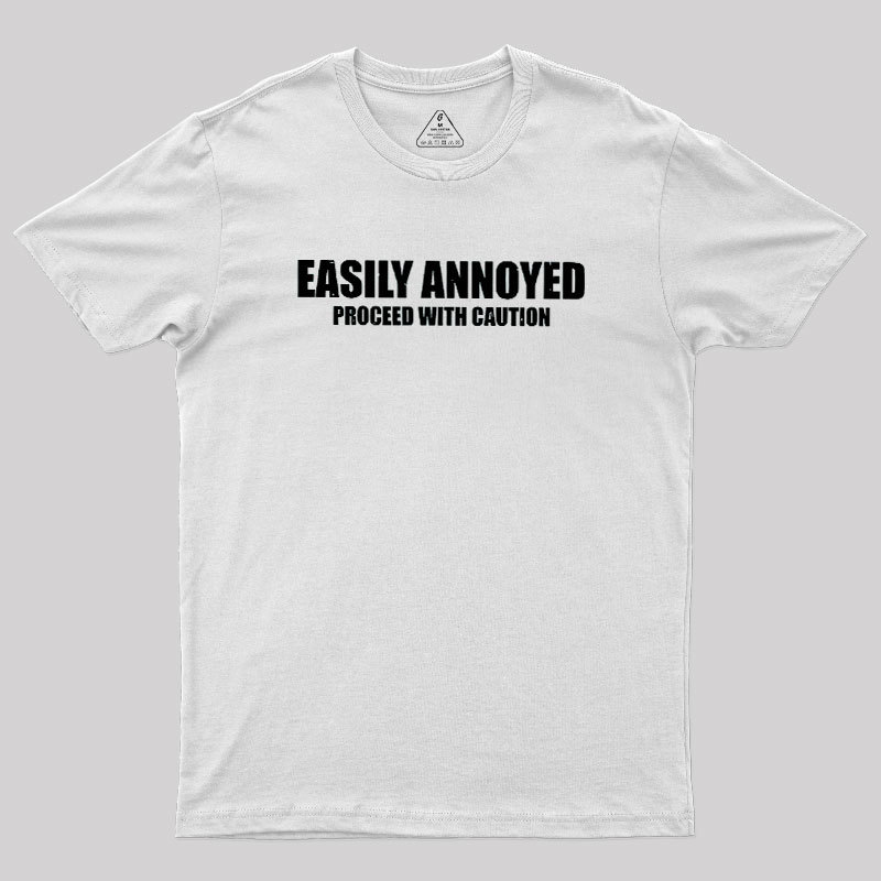 Easily Annoyed Geek T-Shirt