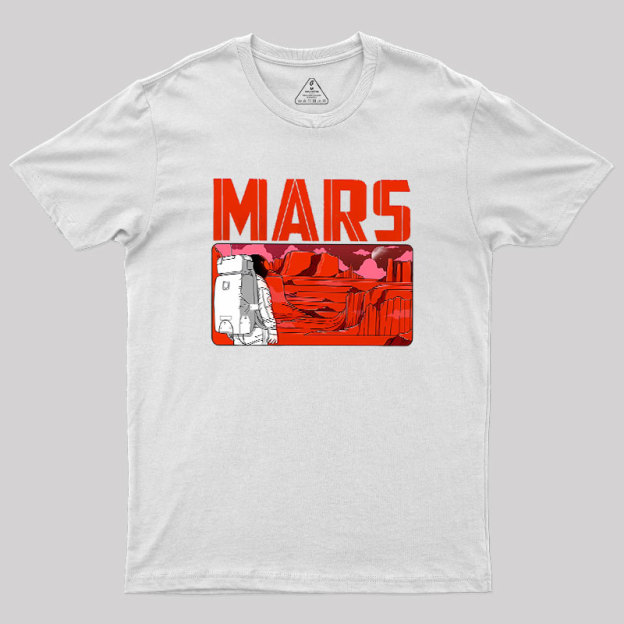 Explore Mars Geek T-Shirt