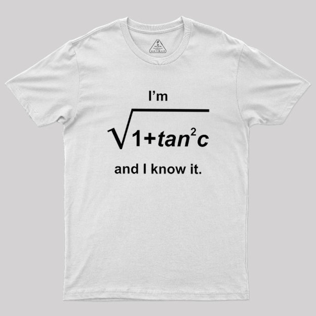 I Know It Geek T-Shirt